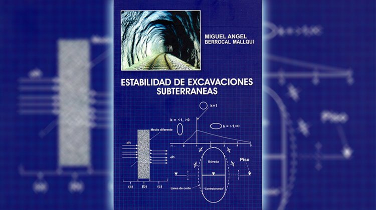 Elaboran libro sobre estabilidad de excavaciones subterráneas