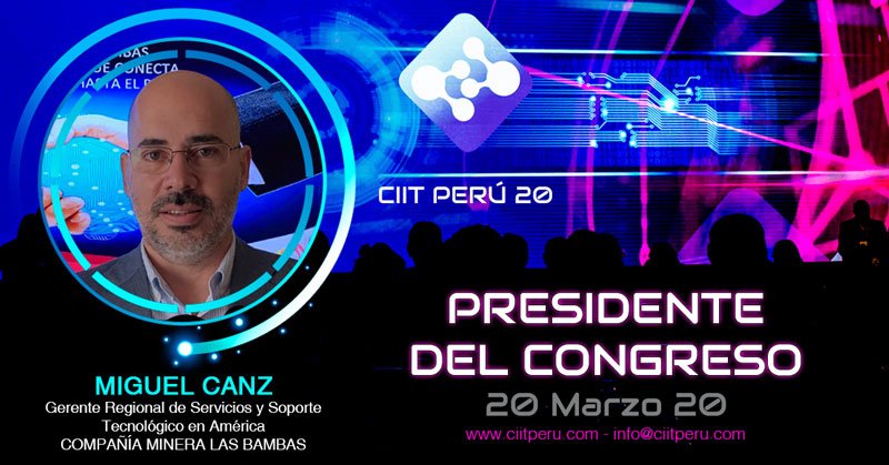 Miguel Canz lidera el Comité del CIIT Perú 20